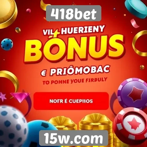 Ofertas de bônus e promoções disponíveis no 418bet