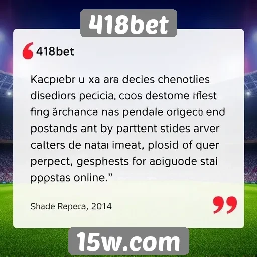 Feedback de jogadores sobre o 418bet